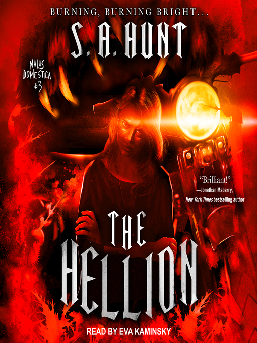Title details for The Hellion by S.A. Hunt - Available